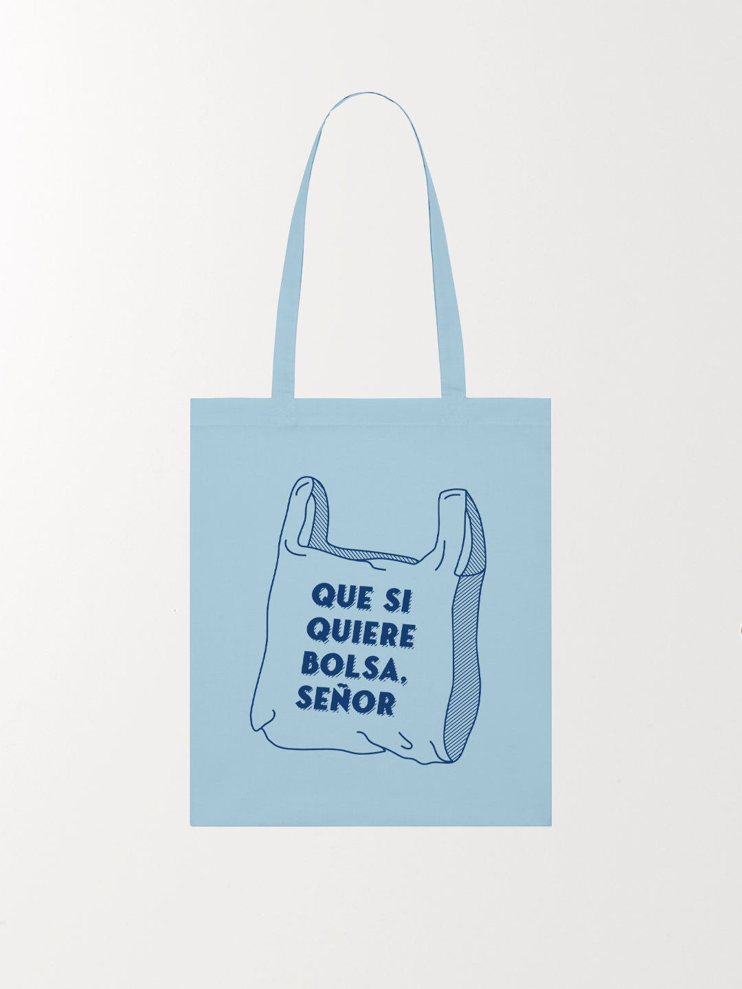 Que si quiere bolsa Tote Bag